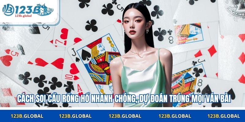 Cách soi cầu Rồng Hổ