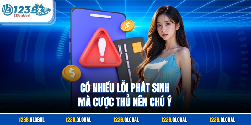 Có nhiều lỗi phát sinh mà cược thủ nên chú ý