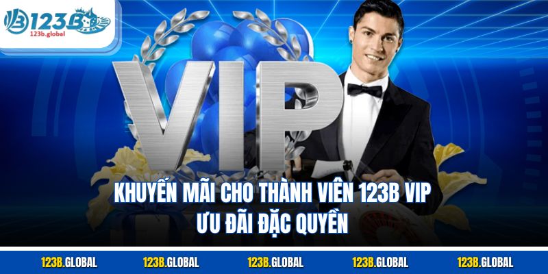 Khuyến mãi cho thành viên 123b VIP