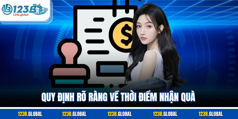 Quy định rõ ràng về thời điểm nhận quà
