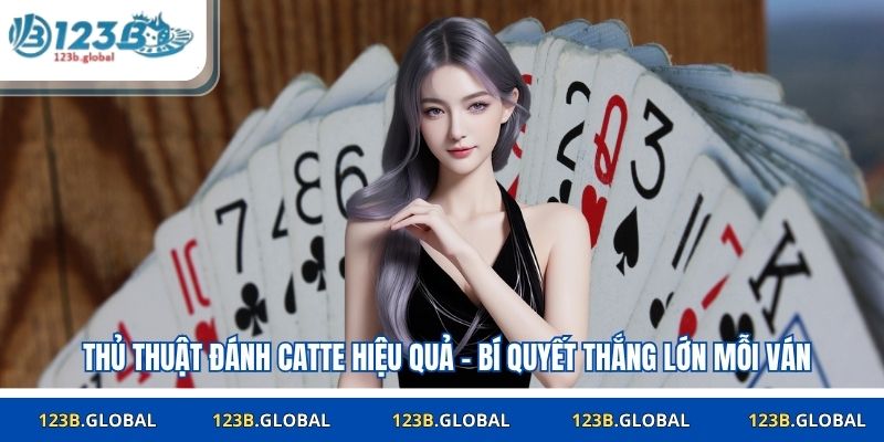 Thủ thuật đánh catte hiệu quả