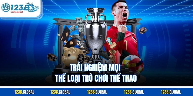 Trải nghiệm mọi thể loại trò chơi thể thao
