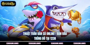 Thuật Toán Bắn Cá Online – Bắn Đâu Trúng Đó Tại 123B